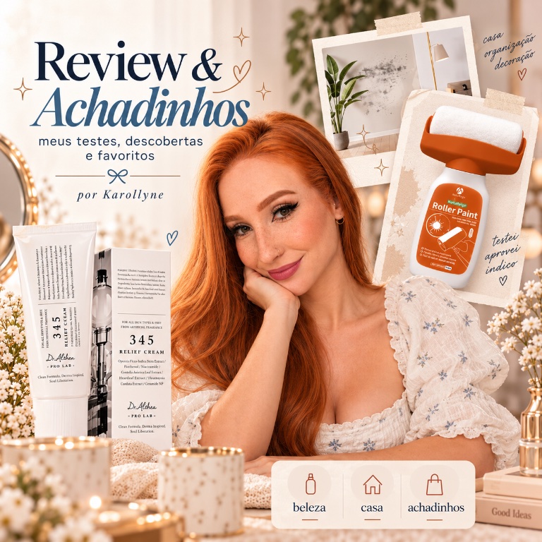 Capa Reviews & Achadinhos, com Karollyne e produtos de beleza, casa e decoração